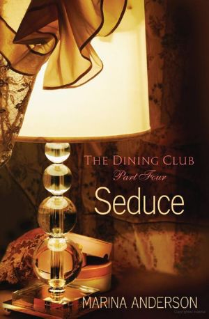 [The Dining Club 04] • Seduce